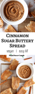 Make your own vegan cinnamon sugar butter! It's crazy easy to make and can be used on everything from pancakes to baked goods to a simple morning toast. #vegan #butter #cinnamon #recipe // plantpowercouple.com