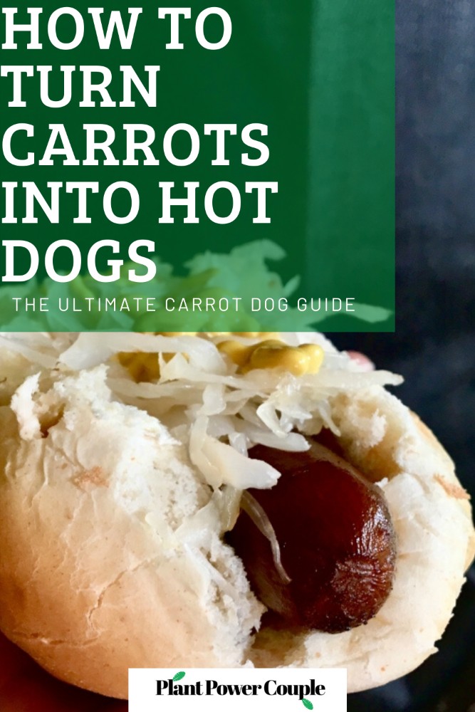 The ULTIMATE Carrot Dog Guide! Learn how to make the BEST meatiest, most flavorful wow-worthy vegan hot dogs with our best tips and tricks in this live recorded cooking class. #vegan #carrotdog #vegetarian #plantbased #veganlunchideas #veganrecipe