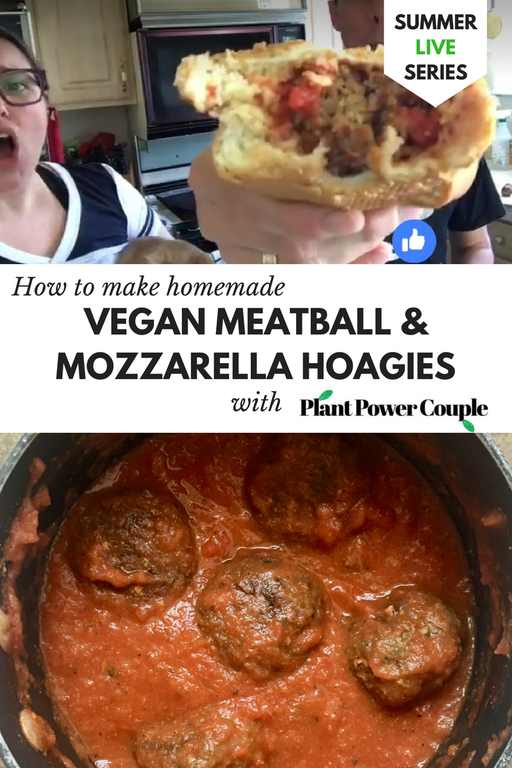 Learn how to make these killer vegan meatball & mozzarella hoagies from scratch! It's episode 2 of our Summer Live Series! // plantpowercouple.com