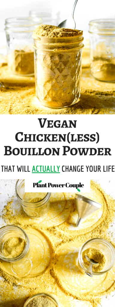 Make your own vegan chicken-style bouillon powder with 7 ingredients, 1 food processor, and less than 10 minutes. Use it to make THE most flavorful chicken-free broth for soups, stews, seitan + tofu marinades, etc. #vegan #veganchicken #veganrecipe #easyveganrecipe #nutritionalyeast #turmeric #plantbased #plantpowercouple // plantpowercouple.com