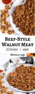 This spicy beef-style walnut meat is our go-to recipe for Taco Tuesday and beyond! It's easy to make, with only 9 ingredients and 5 minutes of active time, and the flavor is totally addictive. #vegan #walnuts #vegetarian #veganrecipes // plantpowercouple.com