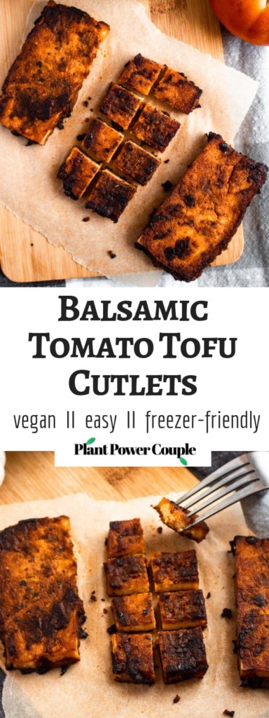 These Balsamic Tomato Tofu Cutlets are crazy meaty, full of balsamic-tomato-garlic-y flavor thanks to a dynamite tofu marinade, and very easy to make! They are meal-prep and freezer-friendly and pair beautifully with pasta, on a sandwich, or straight off the pan. #vegan #tofu #balsamic #plantbased #veganrecipes #tofurecipes // plantpowercouple.com