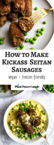 Two overhead photos of vegan seitan sausages cut in half to show the meaty inside. Text in between the two photos reads: how to make seitan sausages, vegan and freezer-friendly