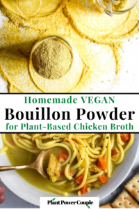 Overhead shot of homemade vegan chicken bouillon powder in a jar. Words read: homemade vegan bouillon powder for plant based chicken broth