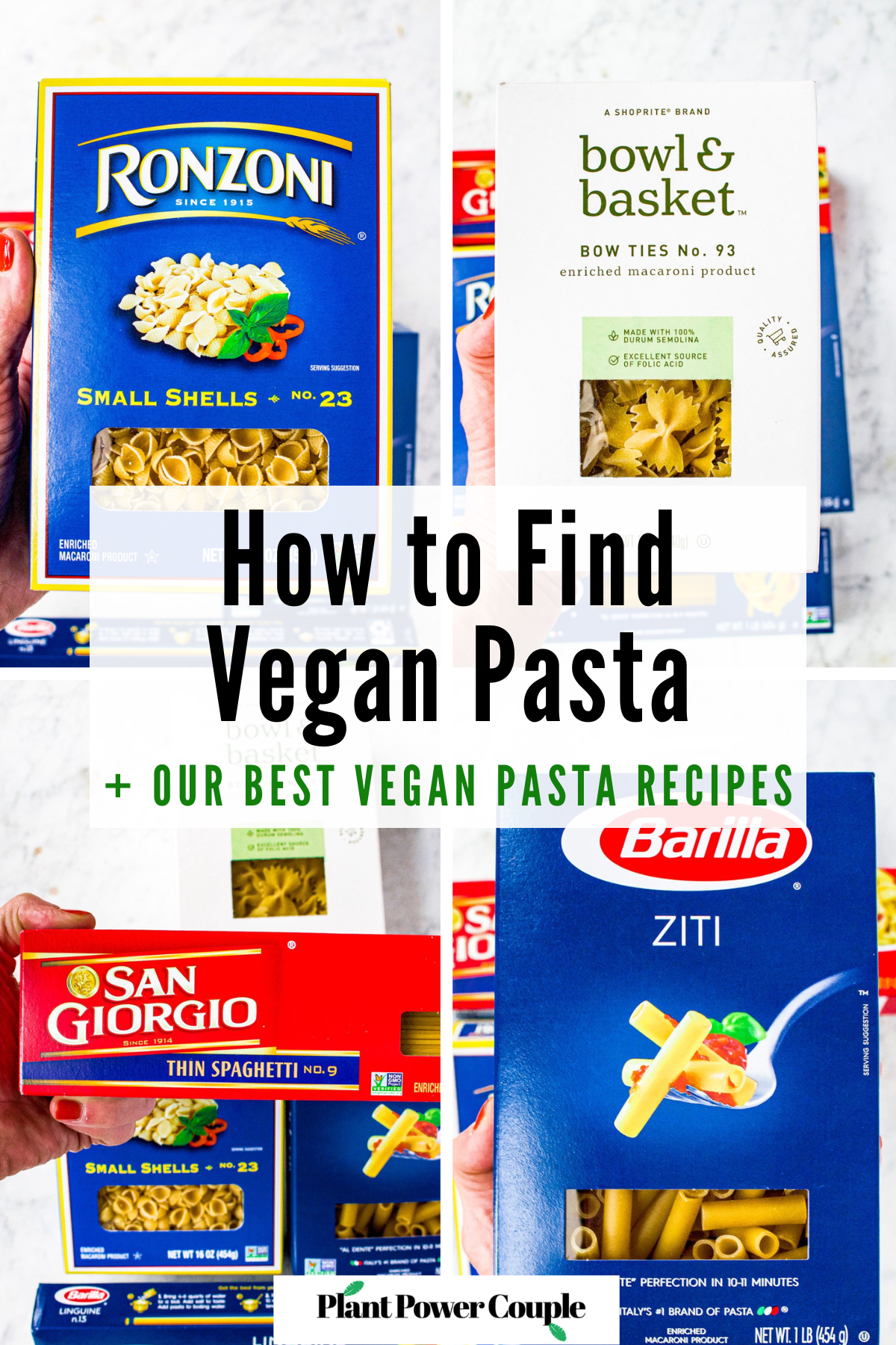 A grid with four photos showing various boxes of pasta. Text reads: how to find vegan pasta and our best vegan pasta recipes