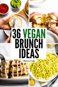 A grid with four photos of various vegan brunch recipes like breakfast sandwich, pancakes, tofu scramble, and bagels with text in the center reading thirty-six vegan brunch ideas