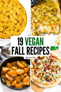 A grid with four photos of various comfort food dishes with text in a white box in the center of the photo reading nineteen vegan fall recipes